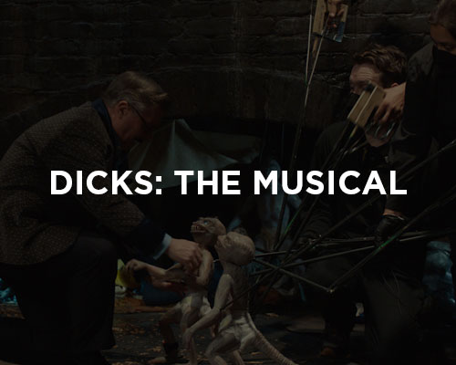 Dicks: The Musical